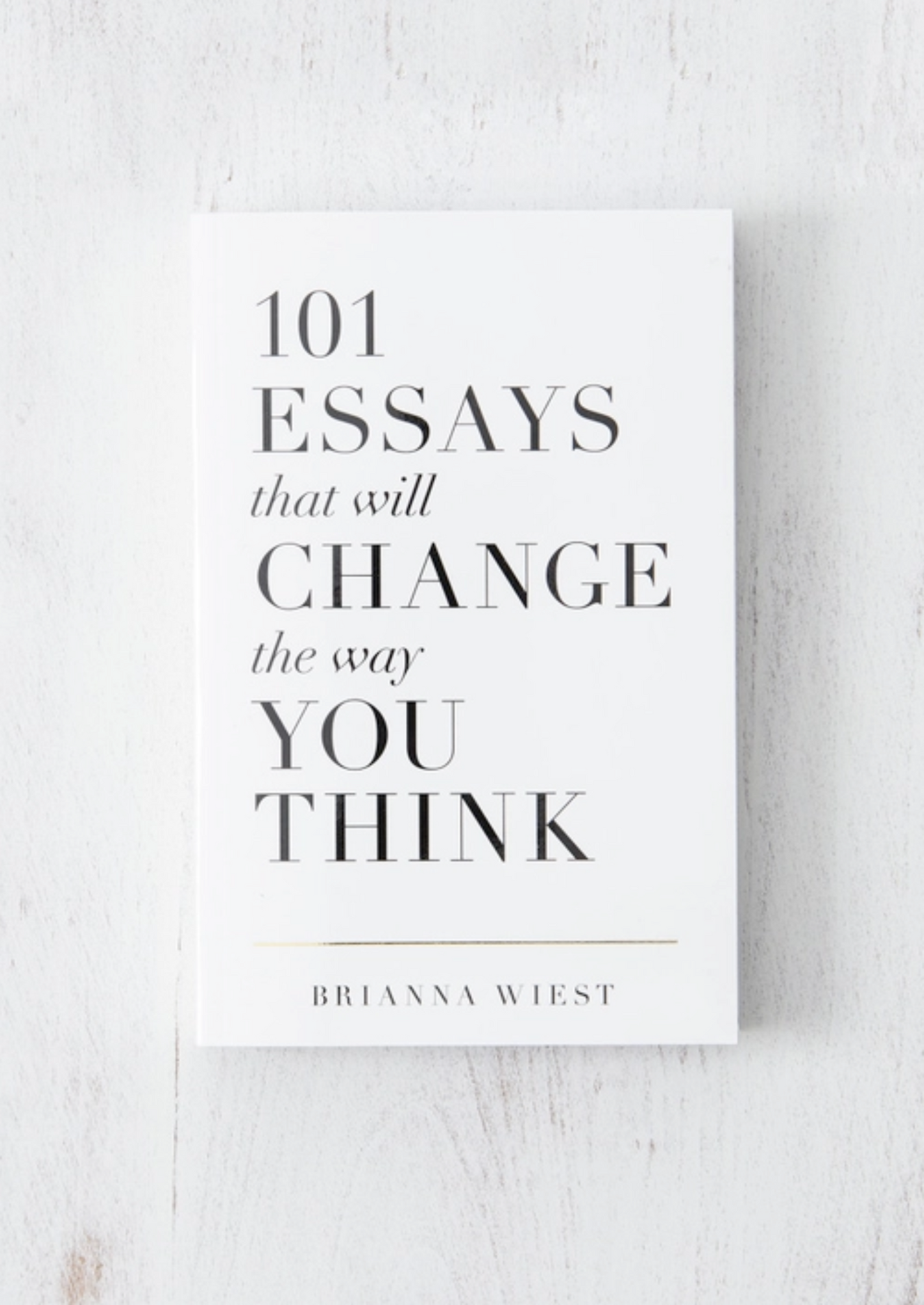 101 Essays That Will Change The Way You Think